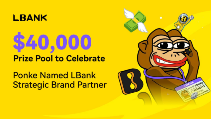 Singapore, Singapore, March 13th, 2026, Chainwire LBank, the leading global crypto exchange, today announced a landmark strategic brand partnership with PONKE, one of the most culturally significant and fastest-growing intellectual properties (IP) in the Web3 ecosystem. To celebrate this integration of trading excellence and meme culture, LBank is launching a comprehensive ecosystem reward program with
The post <a href="https://coingape.com/press-releases/lbank-celebrates-strategic-brand-partnership-with-ponke-unveiling-40000-incentive-program/">LBank Celebrates Strategic Brand Partnership with Ponke, Unveiling $40,000 Incentive Program</a> appeared first on <a href="https://coingape.com/">CoinGape</a>.